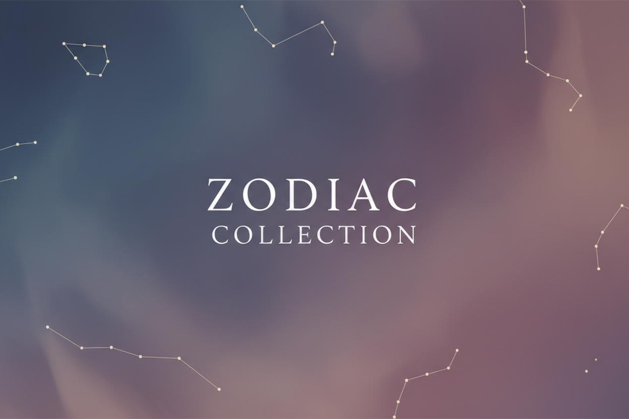 Zodiac Collection - Softer Refined